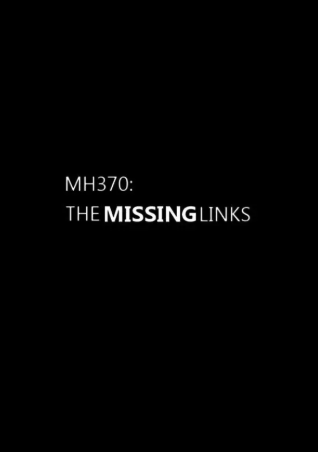英国纪录片《MH370：缺失的环节》[2014年][夸克网盘][中文字幕]